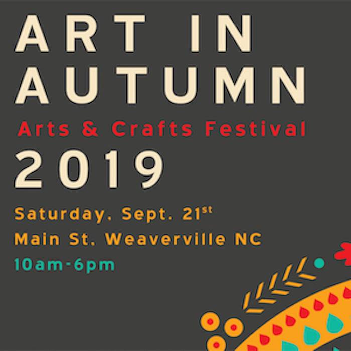 Art in Autumn Arts & Crafts Festival this Saturday in Weaverville