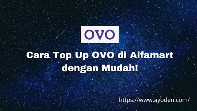 Cara Top Up OVO di Alfamart