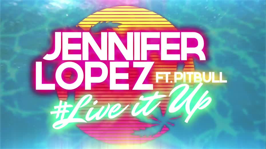 Jennifer Lopez Live it Up