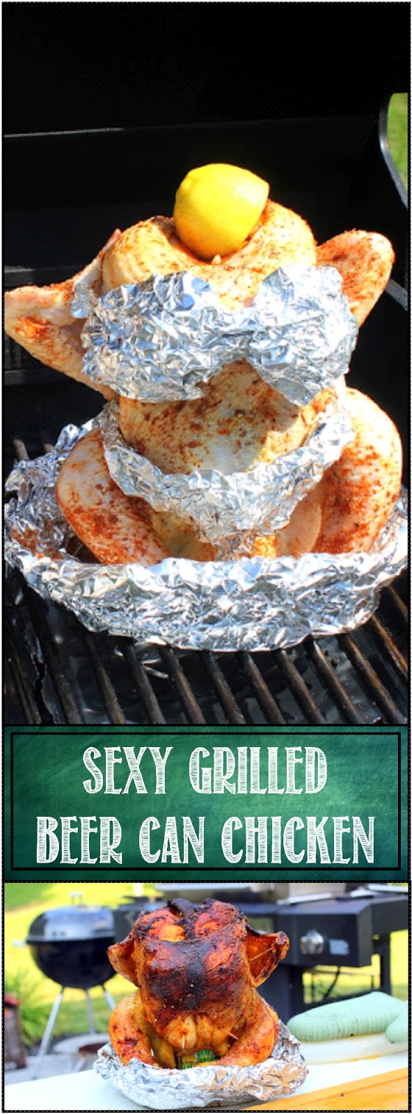 52 Ways to Cook SEXY Beer Can Chicken Grilled Lemon Crispy Delight