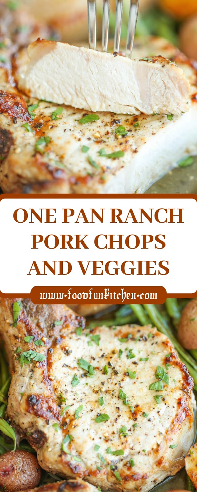 ONE PAN RANCH PORK CHOPS AND VEGGIES