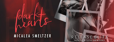 Dark Hearts by Micalea Smeltzer Release Reviews + Giveaway