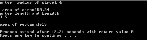 Write a C++ program to find area of circle,and rectangle using function ...