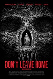 Don’t Leave Home (2018) Hollywood Movie 720p WEBDL Download