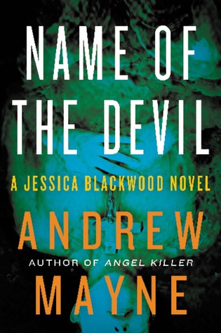 Blog Tour & Review: Name of the Devil by Andrew Mayne