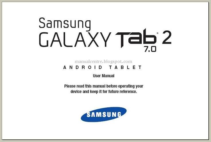 SAMSUNG GALAXY TAB 2 7.0 MANUAL - Download Galaxy Tab 2 7.0 User Guide