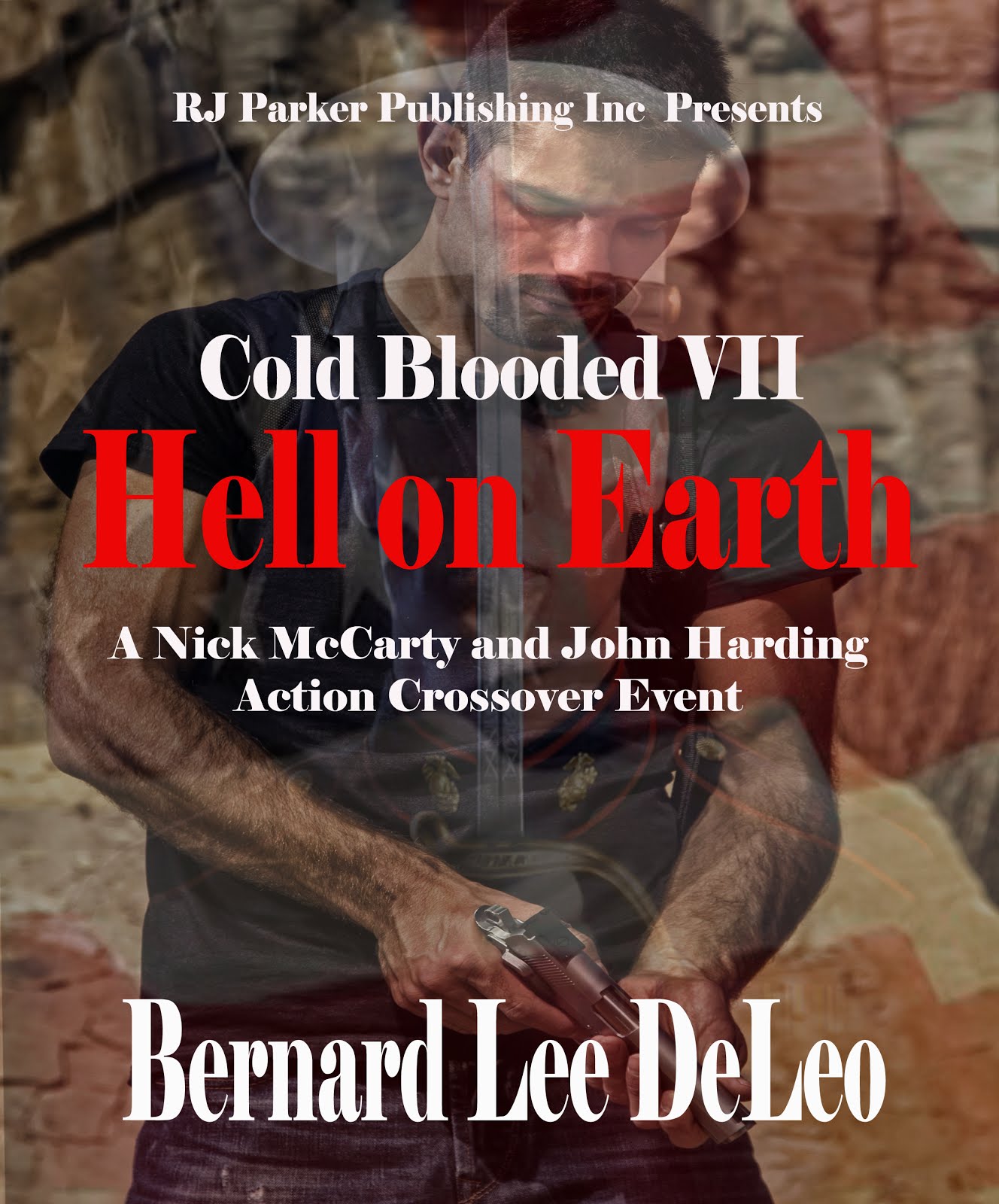 Cold Blooded Book VII: Hell on Earth