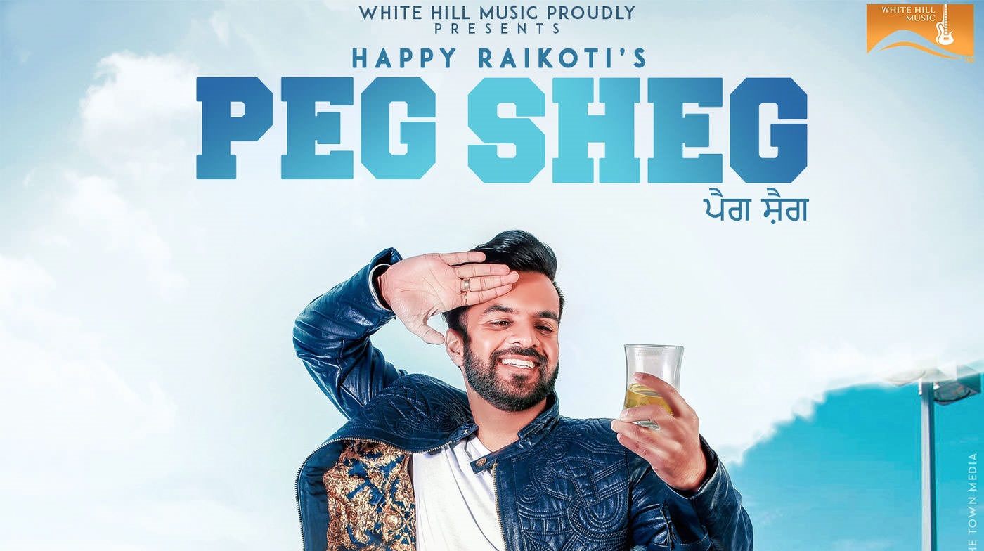PEG SHEG Full Song Download by HAPPY RAIKOTI Free