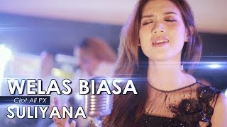 Lirik Lagu Welas Biasa (Dan Artinya) - Suliyana