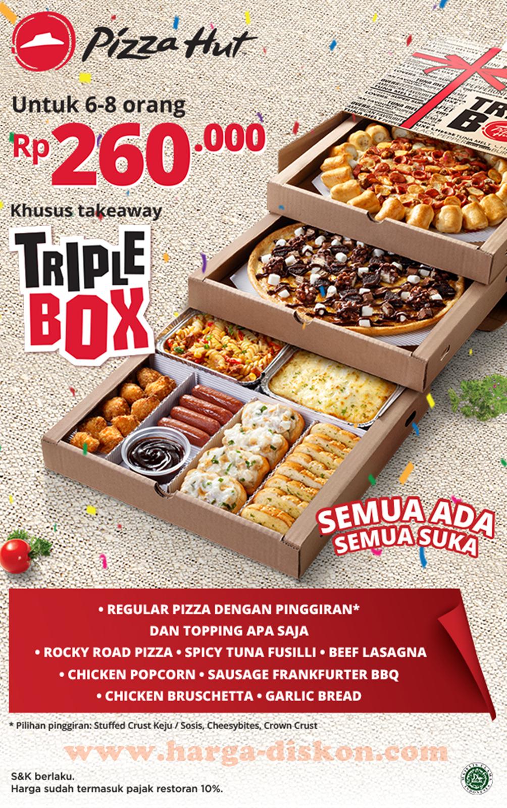 Promo PIZZA HUT Paket TRIPLE BOX Harga Rp260 Ribu sudah termasuk pajak