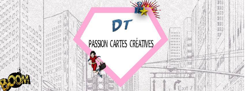 DT (Design Team) de Passion Cartes Créatives