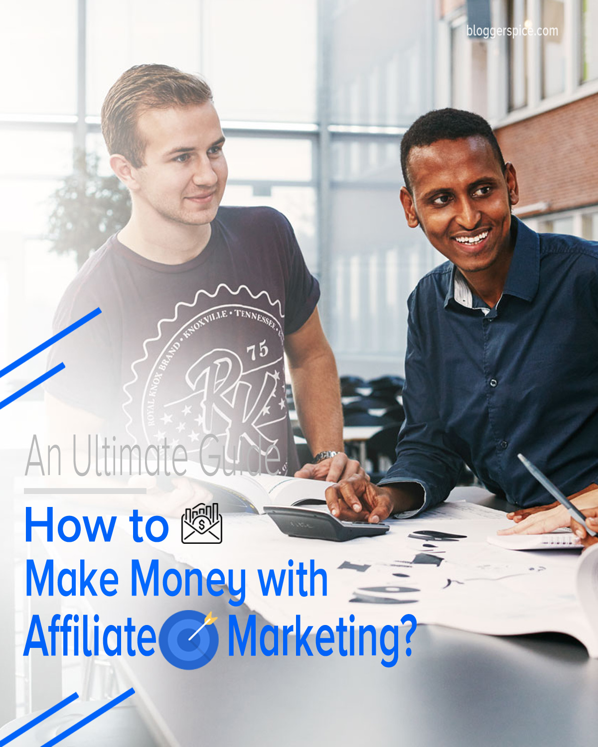 An Ultimate Guide to Make Money with Affiliate Marketing
