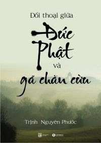 Đối Thoại Giữa Đức Phật Và Gã Chăn Cừu - Martin Lindstrom