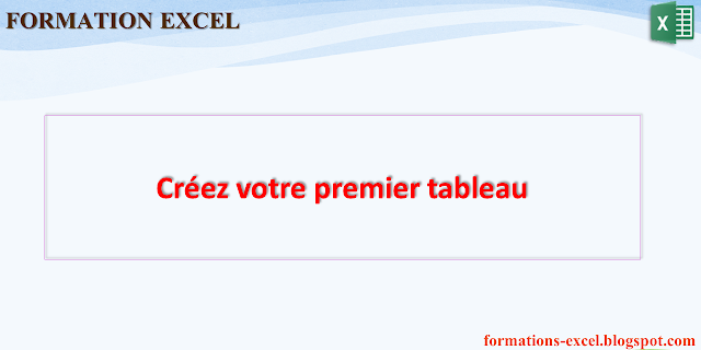 Créez votre premier tableau