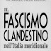 Napoli, venerdì a Casa Pound la presentazione del libro Il Fascismo clandestino nell'Italia meridionale