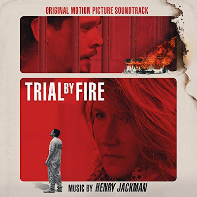 Trial By Fire Soundtrack Henry Jackman