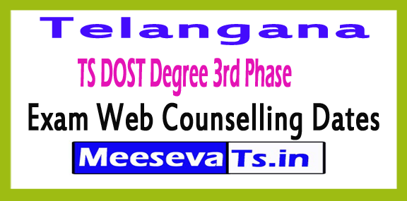 TS DOST Degree 3rd Phase Web Counselling Dates