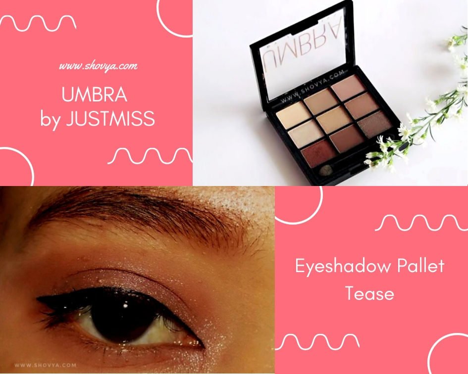 JustMiss Umbra Eyeshadow Palette Tease Eyeshadow yang Cocok Untuk