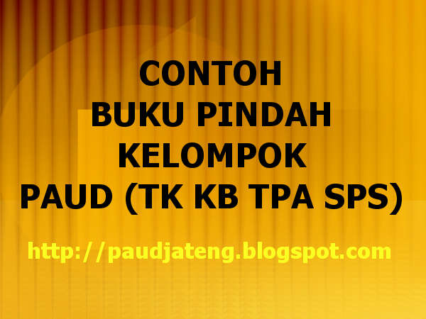 Download Contoh Buku Pindah Kelompok Anak PAUD