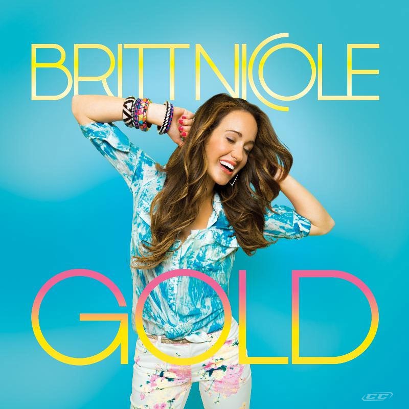 Britt Nicole - Gold Re-release 2013 English Christian Album Download