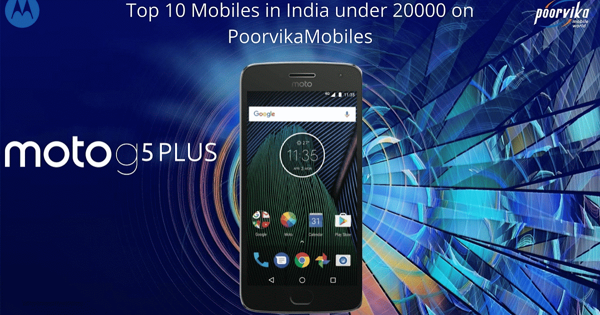 Top 10 Mobiles in India under 20000 on PoorvikaMobiles
