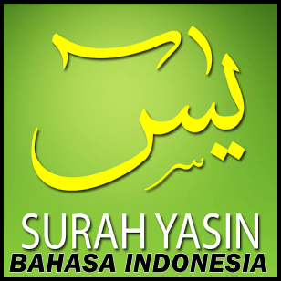 Bacaan Surat Yasin Dalam Bahasa Indonesia Dan Arab Lengkap