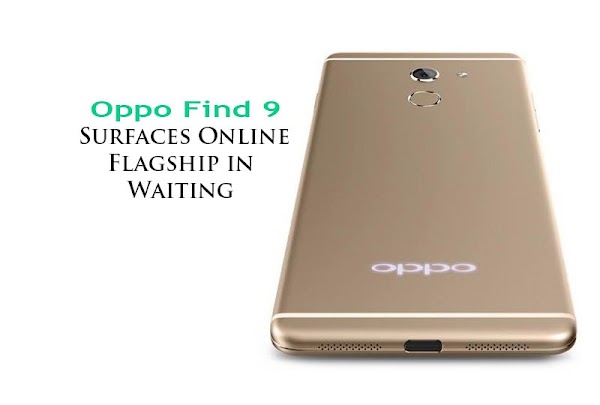Oppo Find 9 , Ram 6 Gb , Kamera 21 Mp & SD 835 Oppo Find 9 , Ram 6 Gb , Kamera 21 Mp & SD 835