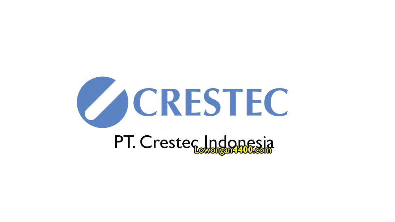 Gaji pt crestec indonesia