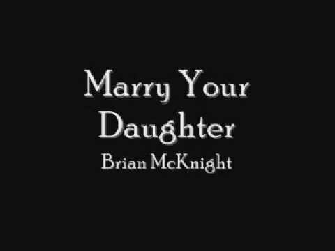 Download Lagu Marry Your Daughter | arti lirik lagu brian mcknight marry your daughter Download Lagu Marry Your Daughter | arti lirik lagu brian mcknight marry your daughter
