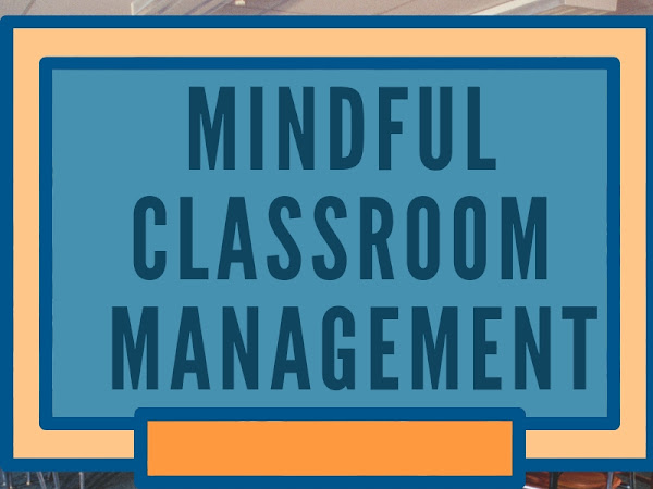 Mindful Classroom Management -  As easy as 1-2-3-4-5!