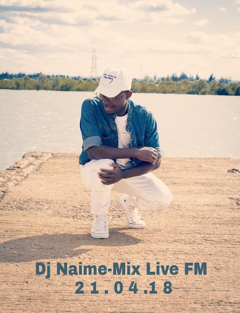 Dj Naime- Mix Live FM (21.04.18)