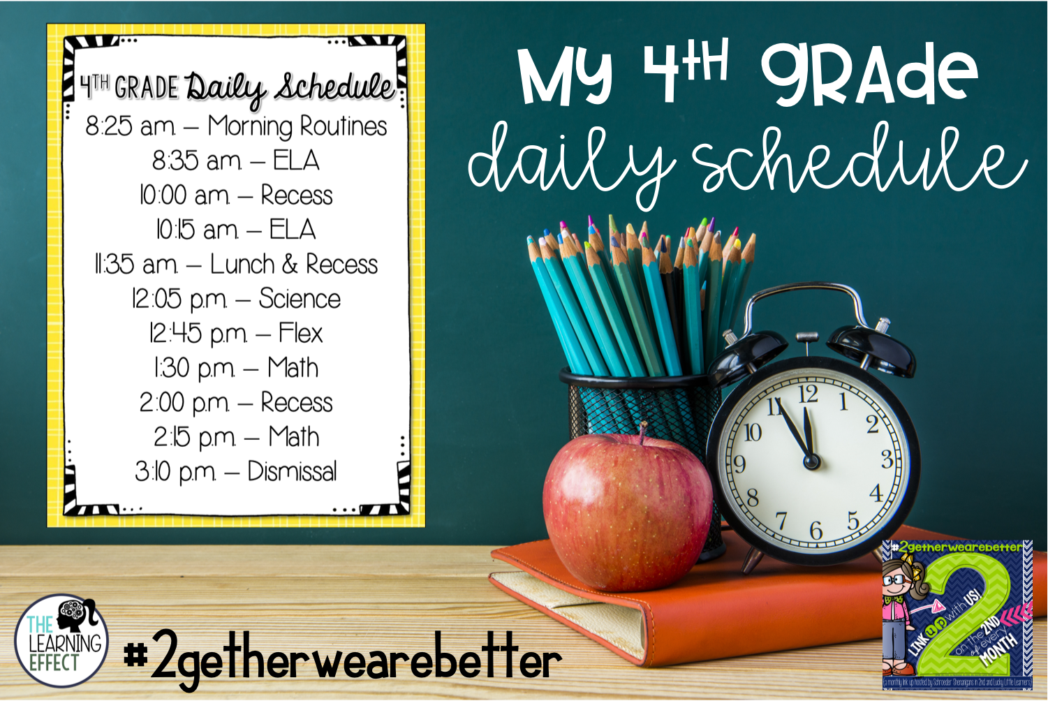 My 4th Grade Daily Schedule 2getherwearebetter The Learning Effect my-4th-grade-daily-schedule-2getherwearebetter-the-learning-effect