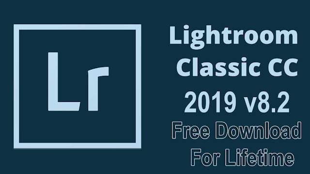  Lightroom CC 2019 V8.3