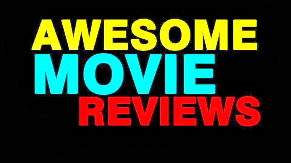 Awesome Movie Reviews
