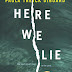 Book Review: Here We Lie by Paula Treick DeBoard