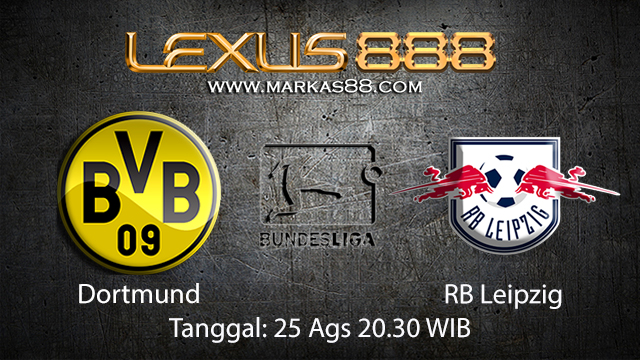BOLA88 - PREDIKSI BOLA DORTMUND VS RB LEIPZIG 25 AGUSTUS 2018 ( GERMAN BUNDESLIGA )