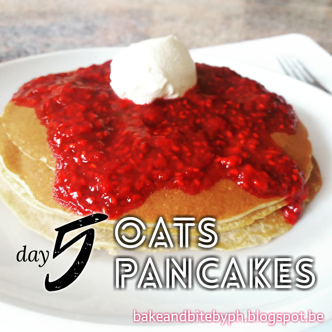 Bake and Bite: DAY FIVE - Oats Pancakes (Only five Ingredients)