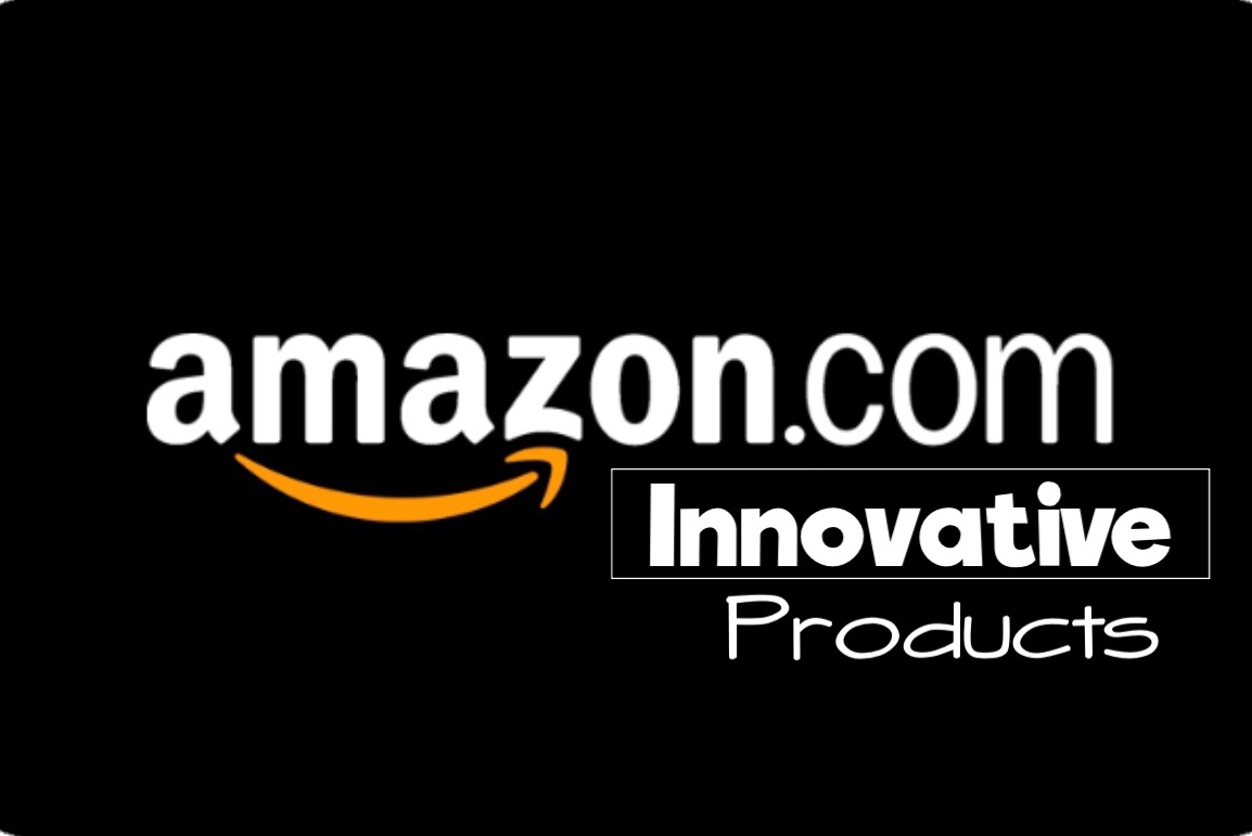 Living on Cloud Nine AMAZON...INNOVATIVE PRODUCTS THAT HAVE MADE LIFE