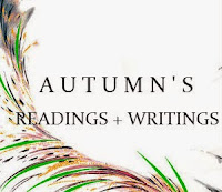 AUTUMN'S READINGS + WRITINGS