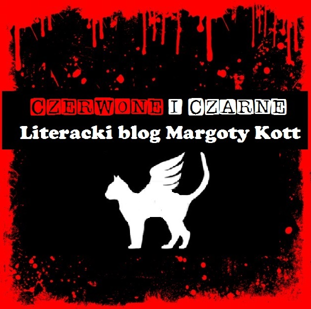 Czerwone i czarne. Literacki blog Margoty Kott