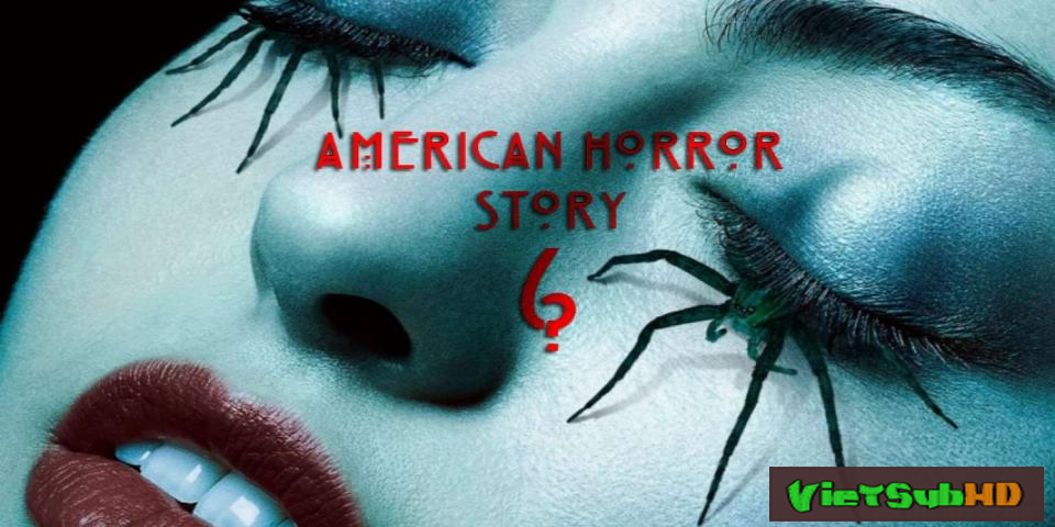 Phim Câu Chuyện Kinh Dị Mỹ 6: Ác Mộng Roanoke Hoàn Tất (10/10) VietSub HD | American Horror Story 6: My Roanoke Nightmare 2016