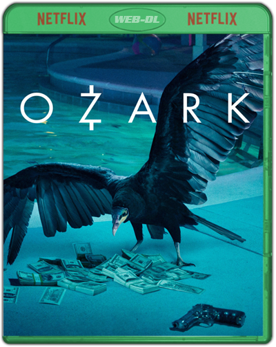 Ozark: Season 1 (2017) 1080p NF WEB-DL Dual Latino-Inglés [Subt. Esp-Ing] (Serie de TV. Thriller. Drama)