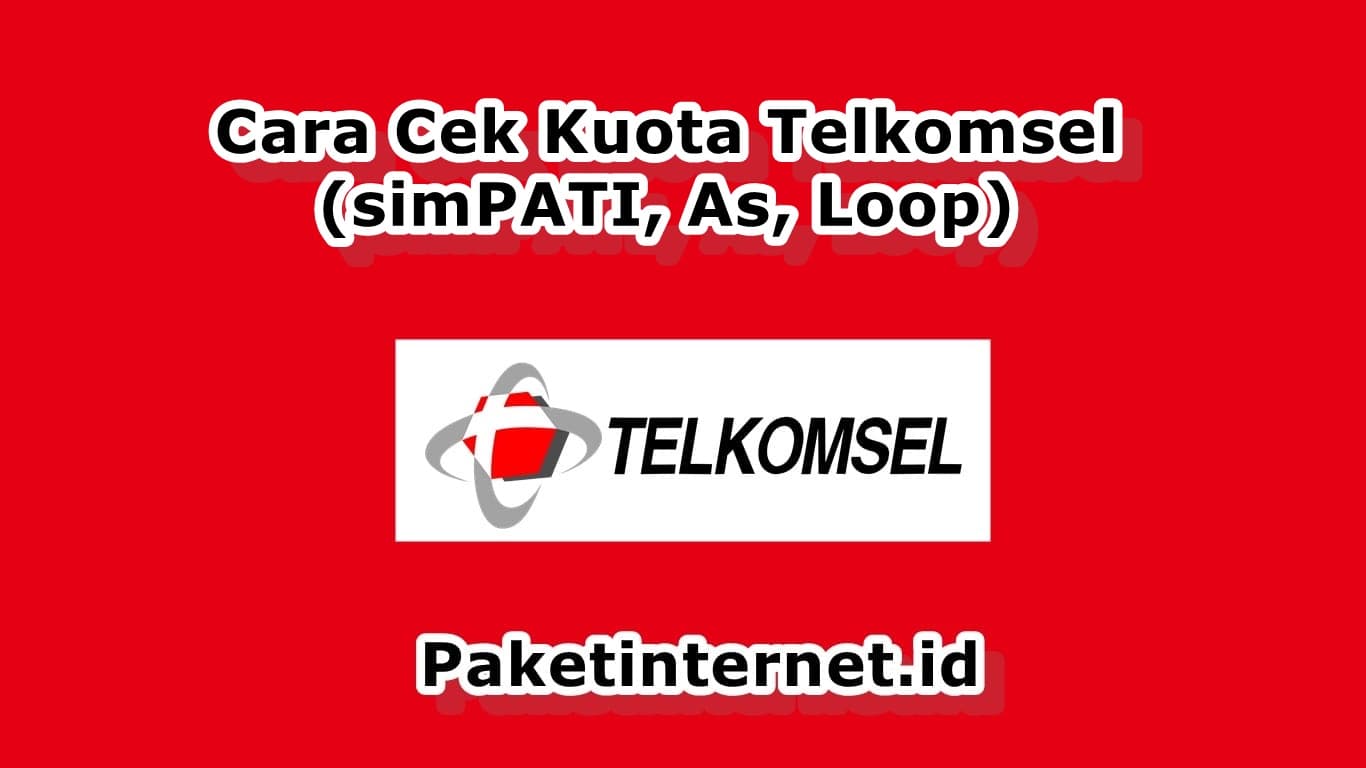Cara Cek Kuota Telkomsel Cara Cek Kuota Telkomsel
