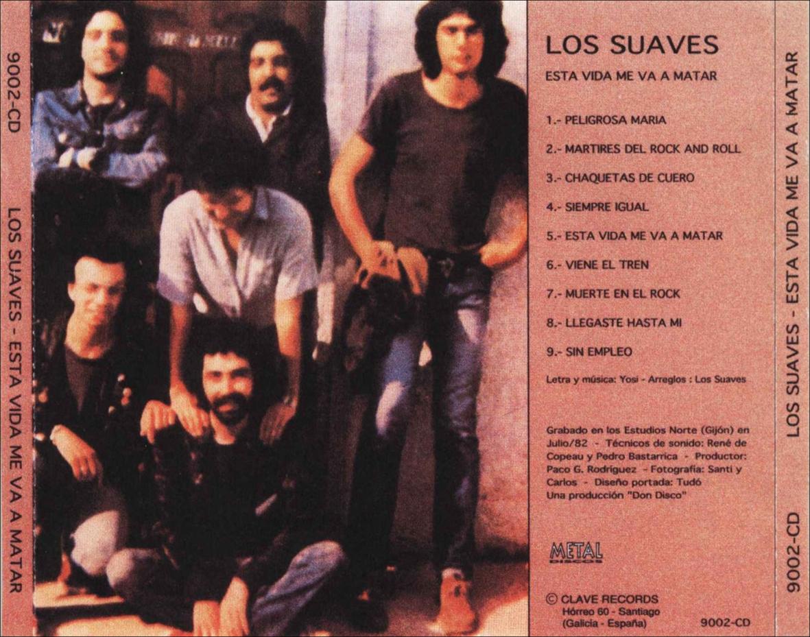 Reportaje #45 LOS SUAVES: PELIGROSA MARIA: ALBUM: Esta Vida Me Va Ha Matar.  (1982)(Mi Revista Heavy Rock) + Video — Hive