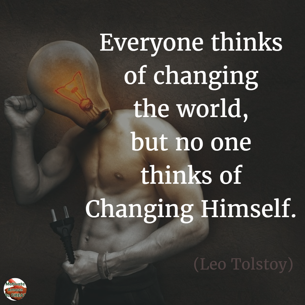 45 Quotes About Change To Improve Your Life Motivate Amaze Be Great The Motivation And Inspiration For Self Improvement You Need