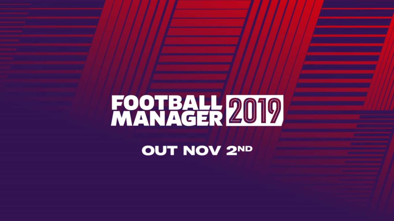 Football Manager 2019 - Release Date - Beta - News and Info Football Manager 2019 - Release Date - Beta - News and Info