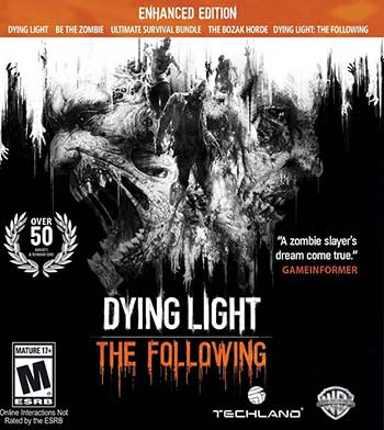 Dying Light The Following Enhanced Edition Download for PC Dying Light The Following Enhanced Edition Download for PC