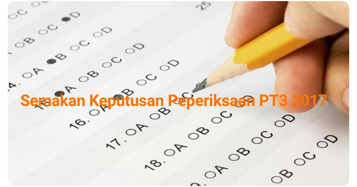 Semakan Keputusan Peperiksaan PT3 2017 Online - MyBelajar