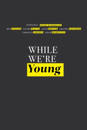 Khi Ta Còn Trẻ - While We Are Young Khi Ta Còn Trẻ