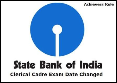 SBI Clerical 2018 Exam Date Changed SBI Clerical 2018 Exam Date Changed